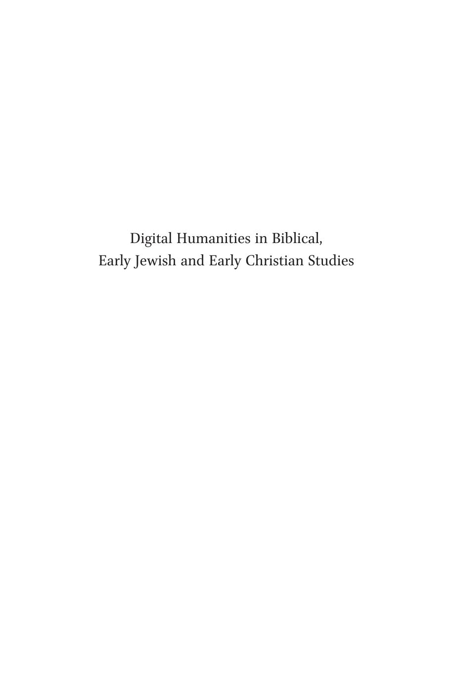 Digital Humanities in Biblical, Early Jewish and Early Christian Studies by Claire Clivaz; Andrew Gregory; David Hamidović