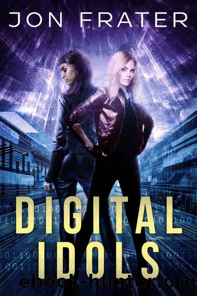 Digital Idols by Jon Frater