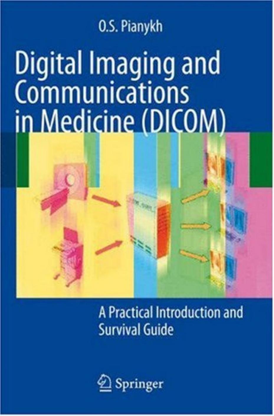 Digital Imaging and Communications in Medicine (DICOM) [CuPpY] by Unknown