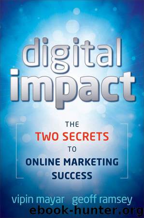 Digital Impact: The Two Secrets to Online Marketing Success by Mayar Vipin & Ramsey Geoff
