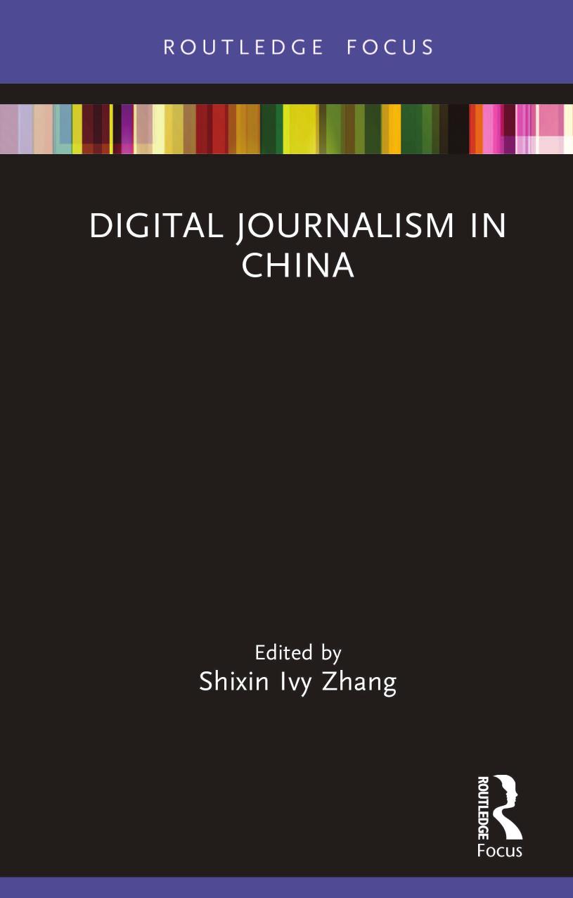 Digital Journalism in China by Shixin Ivy Zhang