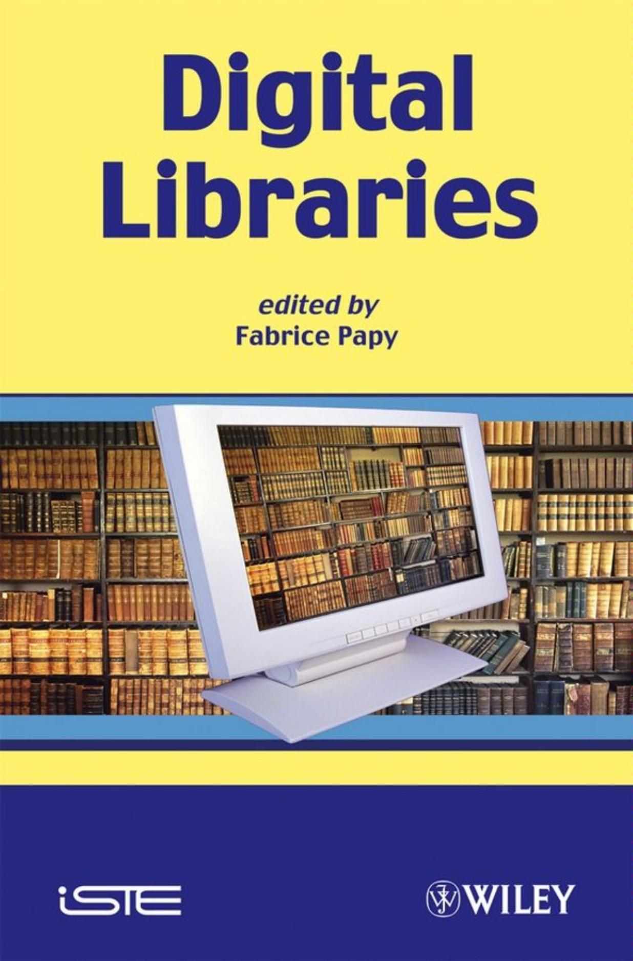 Digital Libraries by Fabrice Papy