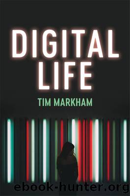 Digital Life by Tim Markham