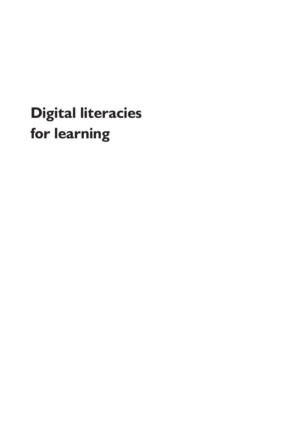 Digital Literacies for Learning by Allan Martin; Dan Madigan