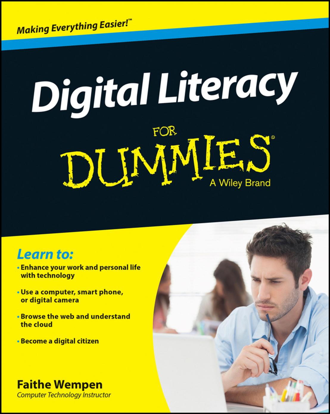Digital Literacy For Dummies (For Dummies by Faithe Wempen