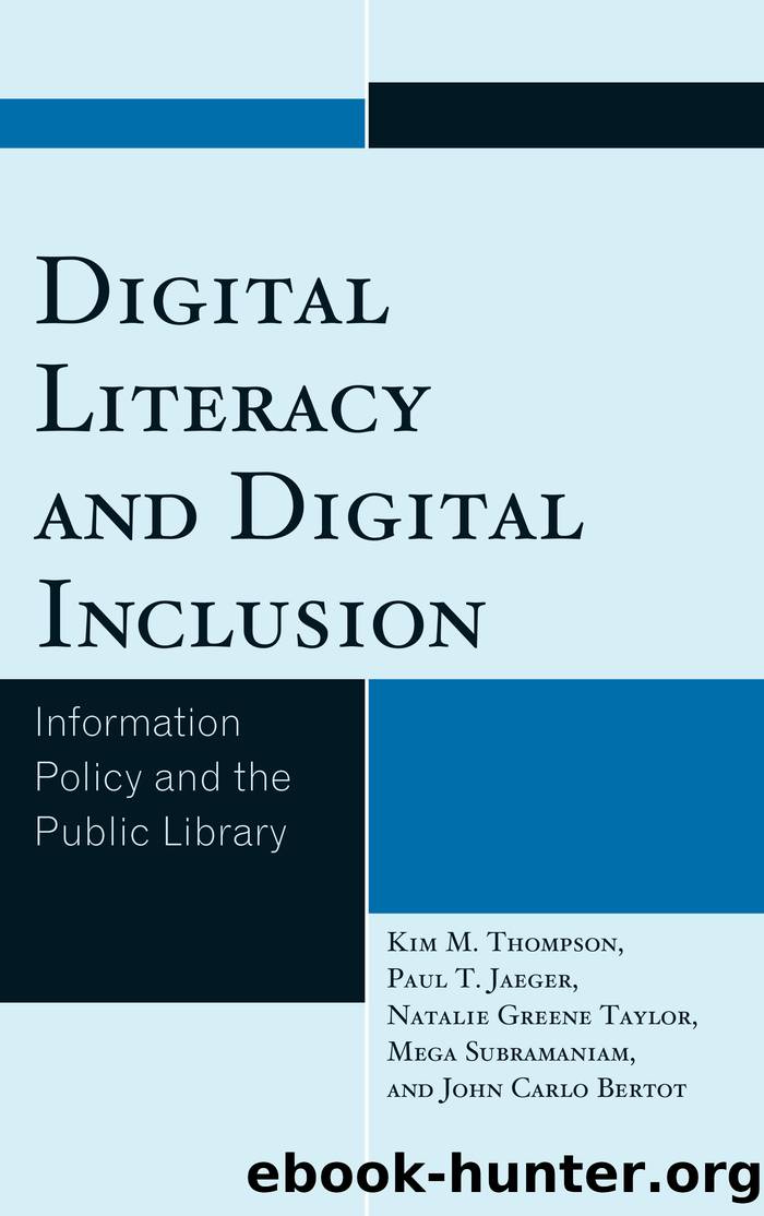 Digital Literacy and Digital Inclusion by Kim M. Thompson
