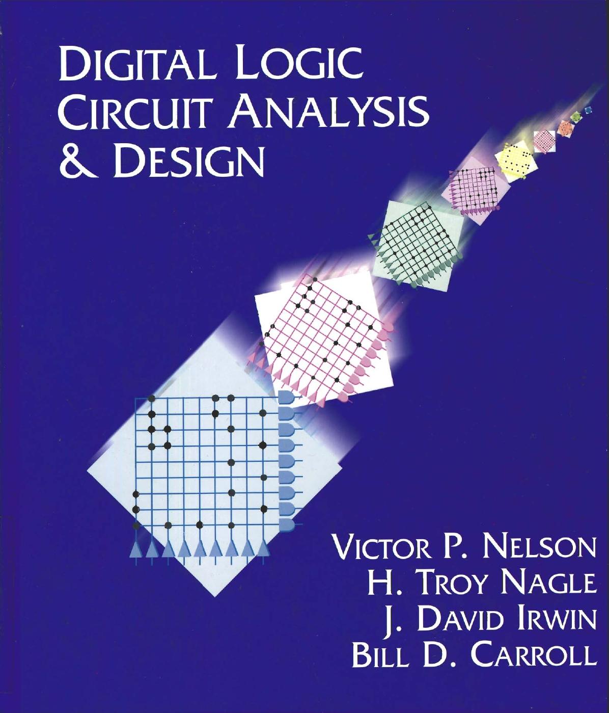 Digital Logic Circuit Analysis and Design by Unknown