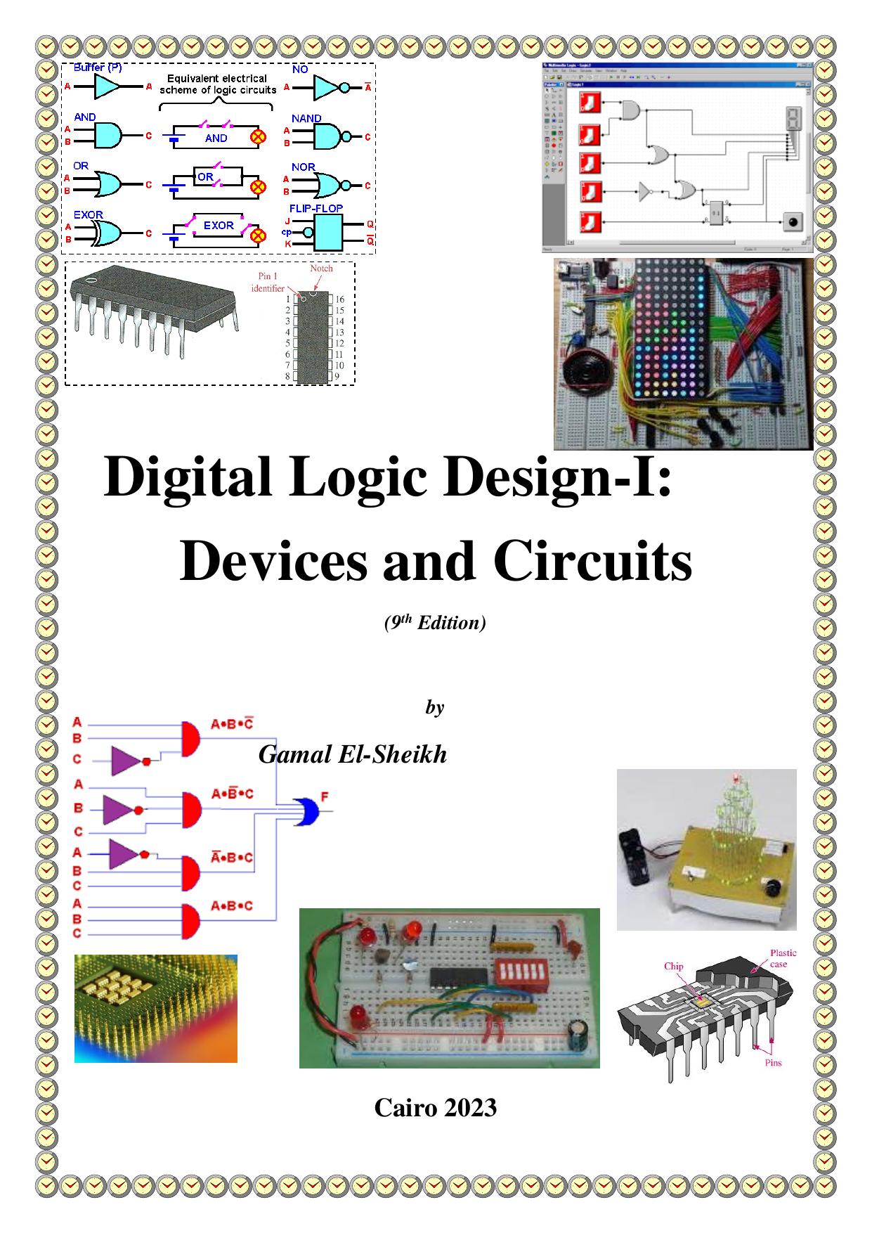 Digital Logic Design - Devices and circuits - by Gamal El-Sheikh (9ed) by Gamal El-Sheikh