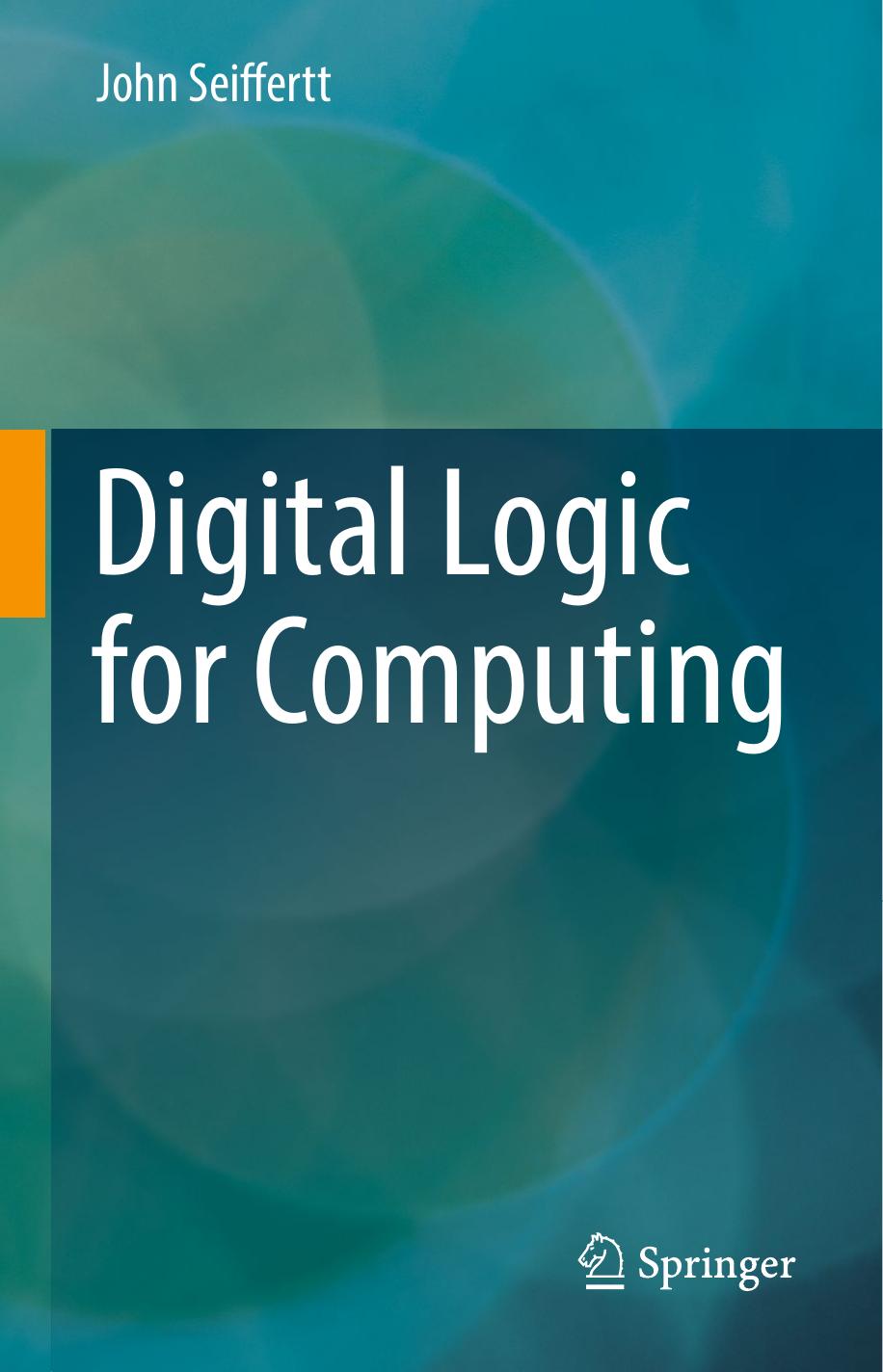 Digital Logic for Computing by John Seiffertt