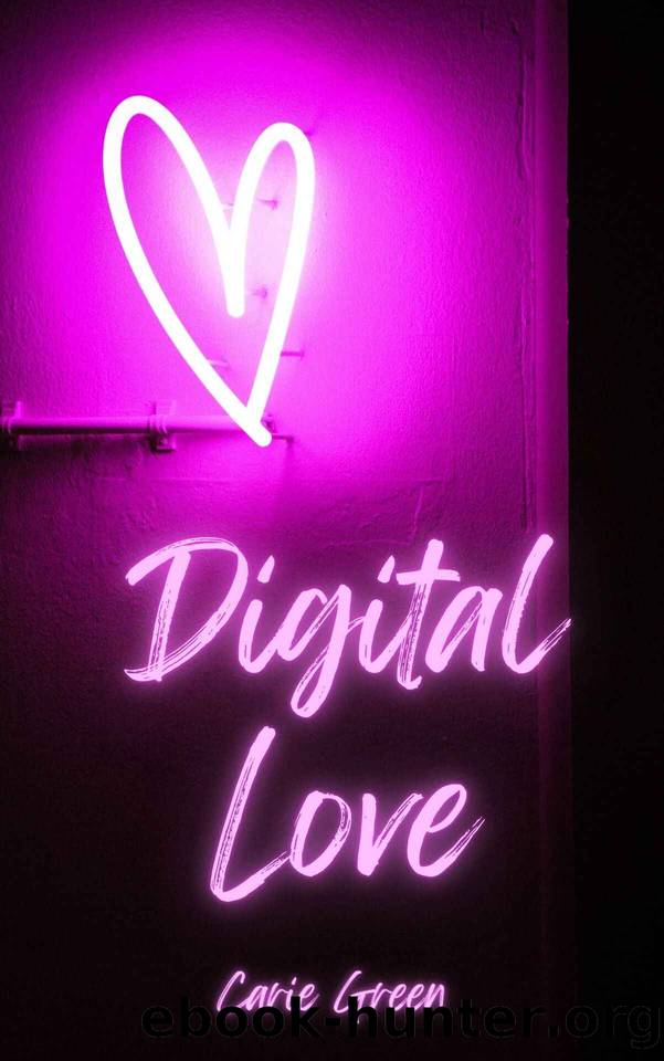 Digital Love: A Lighthearted Lesbian Romance by Carie Green