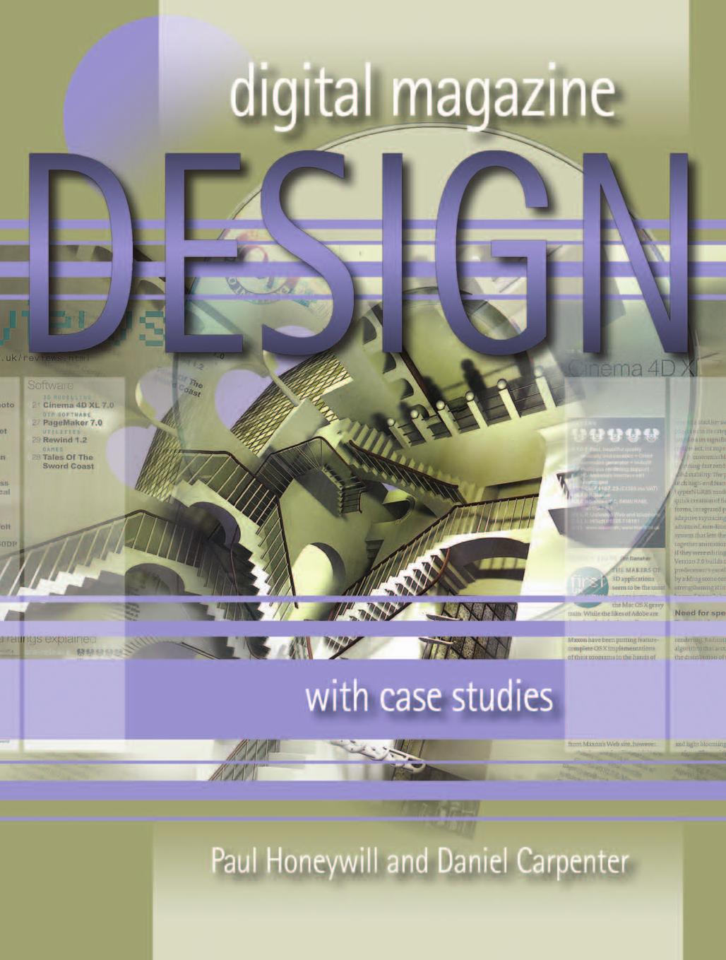 Digital Magazine Design by Carpenter Daniel;Honeywill Paul