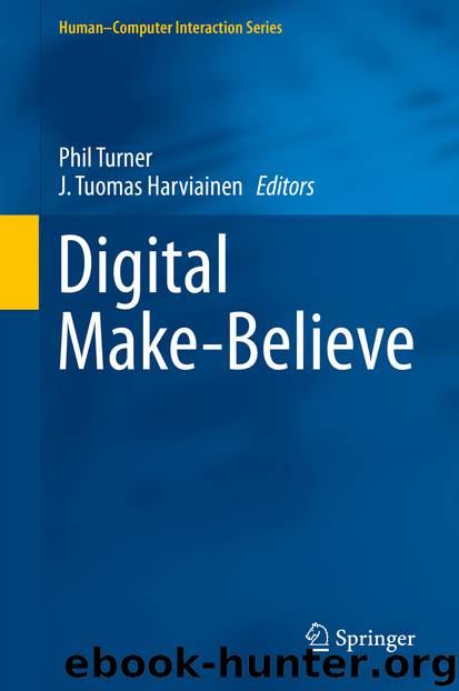 Digital Make-Believe by Phil Turner & J. Tuomas Harviainen