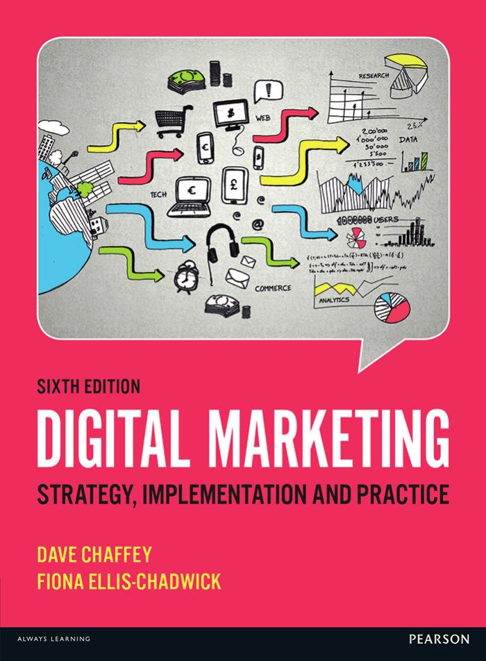 Digital Marketing: Strategy, Implementation and practice by Chaffey Dave