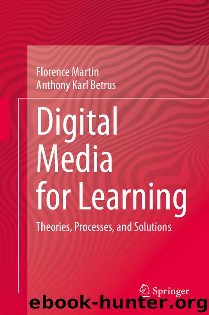 Digital Media for Learning by Florence Martin & Anthony Karl Betrus
