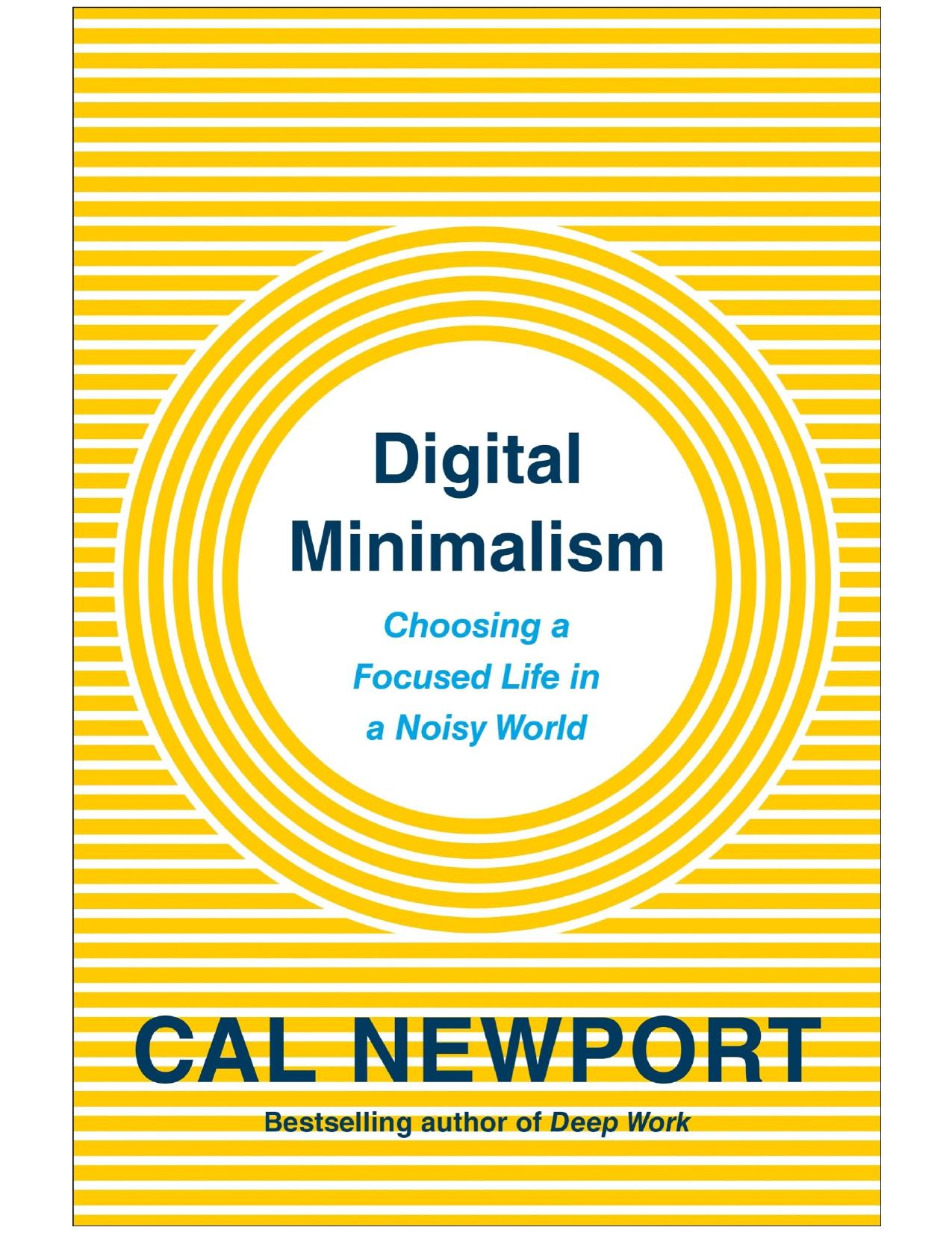 Digital Minimalism by Cal Newport;