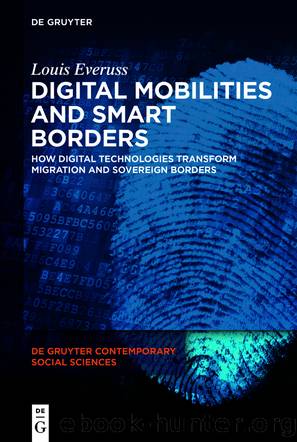 Digital Mobilities and Smart Borders (for Raymond Rhine) by Louis Everuss