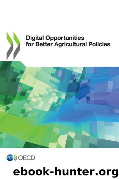 Digital Opportunities for Better Agricultural Policies by OECD