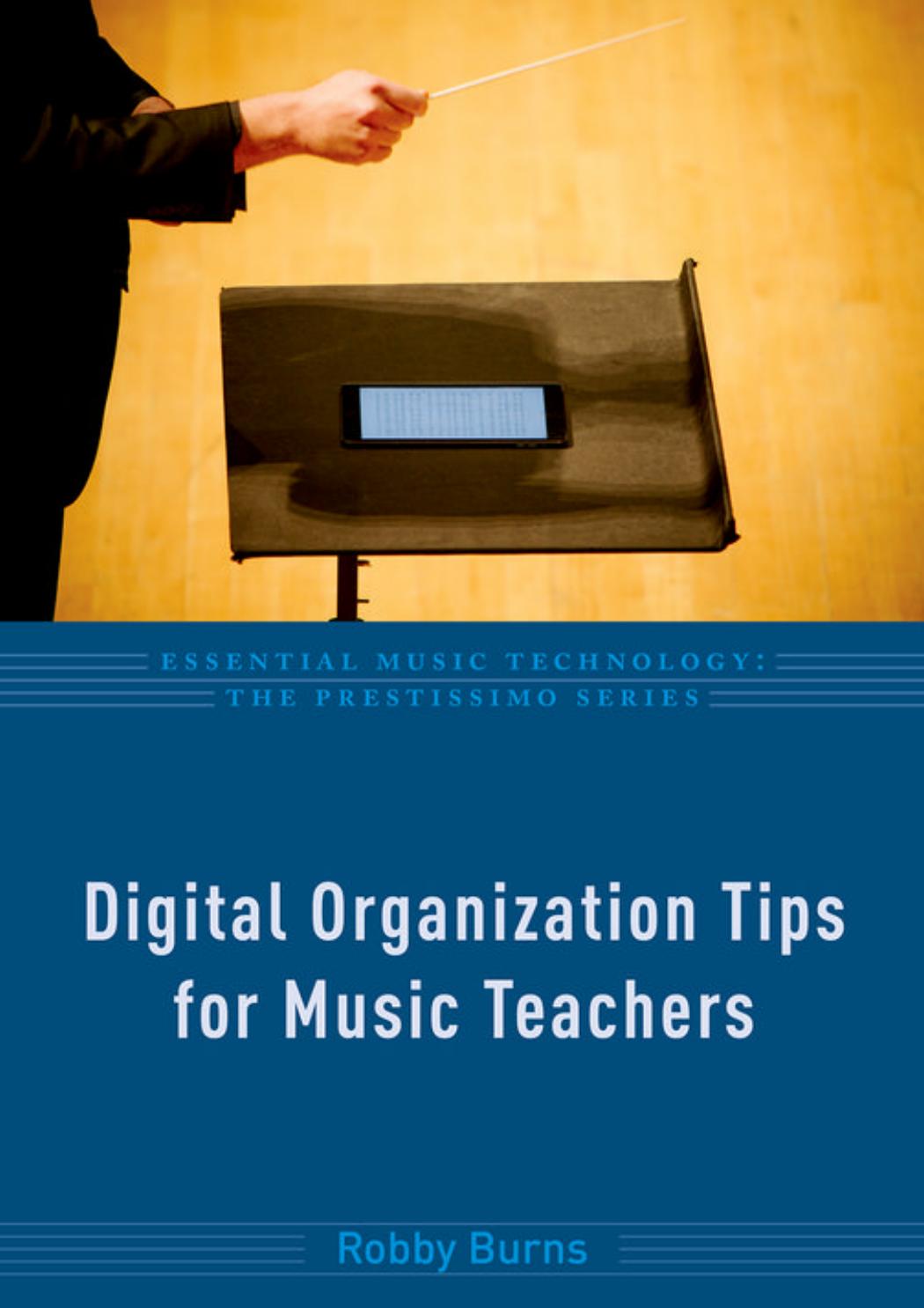 Digital Organization Tips for Music Teachers by Robby Burns