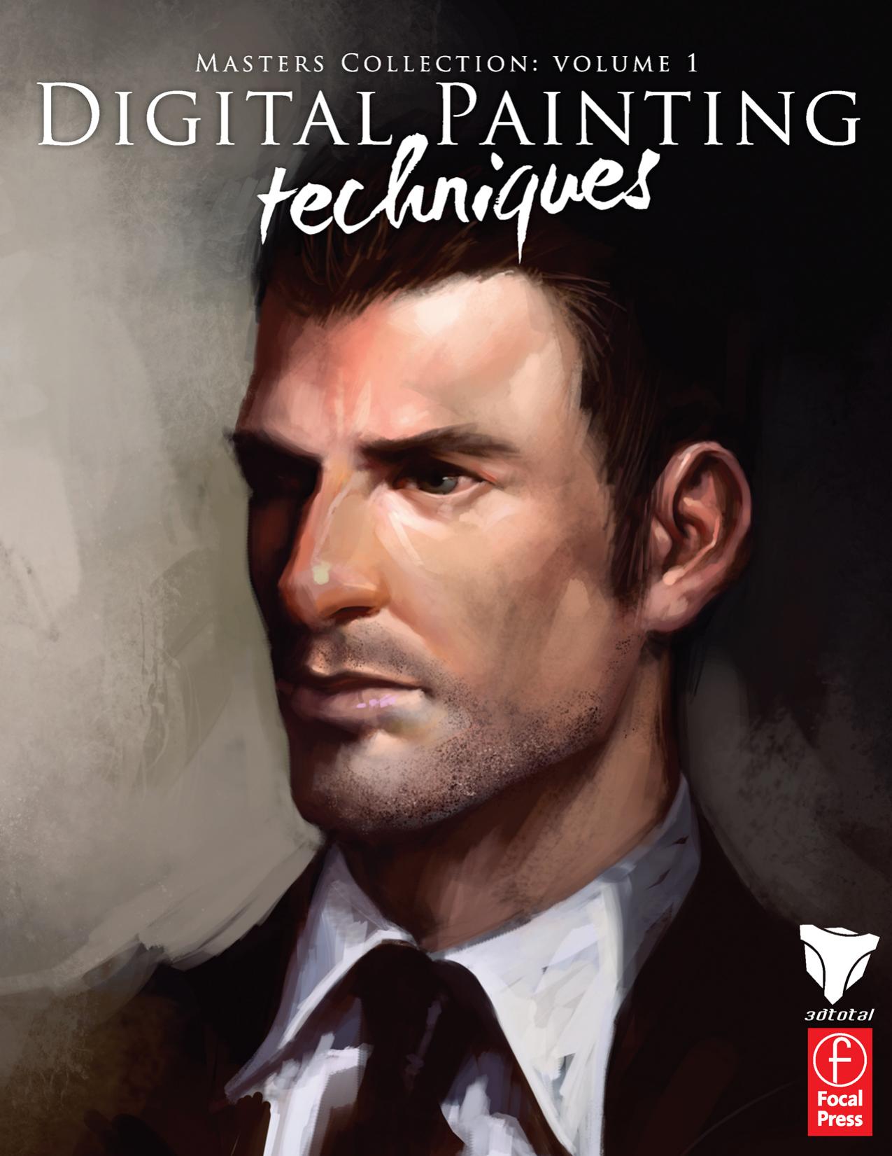Digital Painting Techniques: Masters Collection by 3dtotal.Com