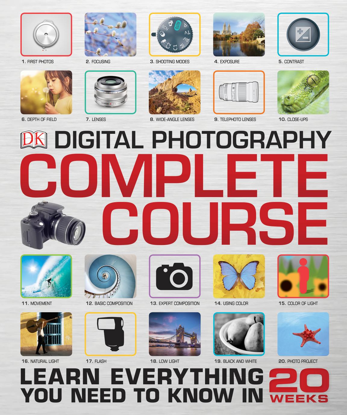 Digital Photography Complete Course by Dorling Kindersley