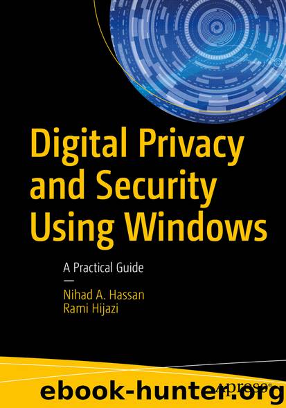Digital Privacy and Security Using Windows by Nihad A. Hassan & Rami Hijazi