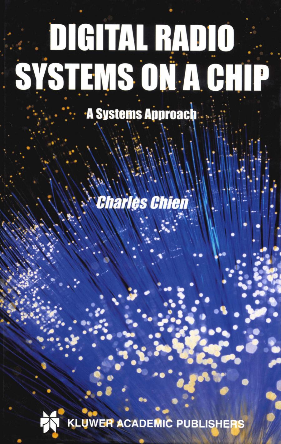 Digital Radio Systems on a Chip by A Systems Approach