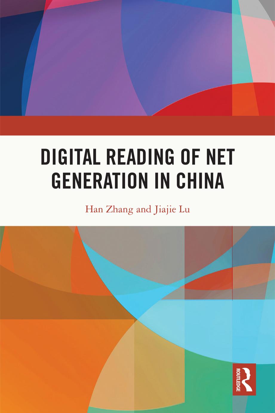 Digital Reading of Net Generation in China by Han Zhang Jiajie Lu