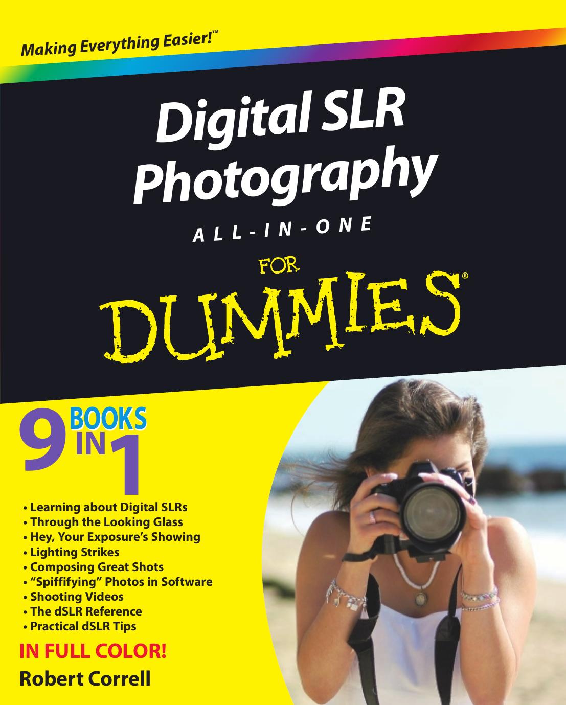 Digital SLR Photography All-in-One For Dummies by Robert Correll
