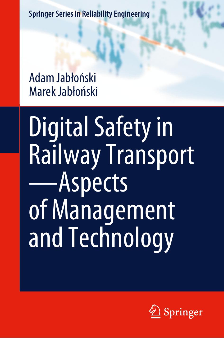 Digital Safety in Railway Transport by Unknown