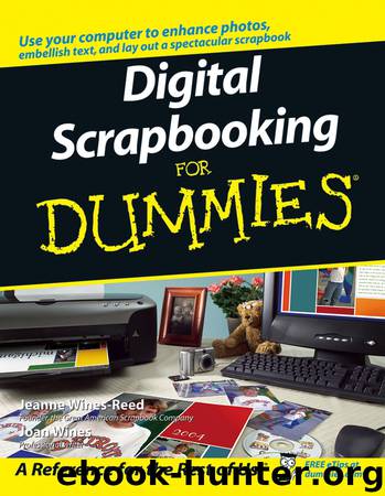 Digital Scrapbooking For Dummies by Jeanne Wines-Reed & Joan Wines
