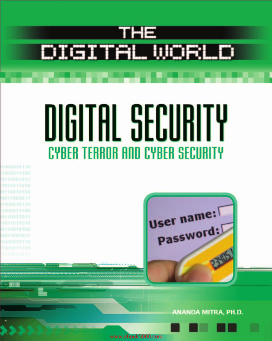 Digital Security: Cyber Terror and Cyber Security by Unknow