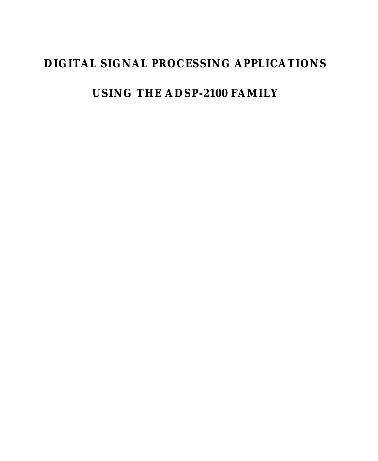Digital Signal Processing Applications Using the ADSP 2100 Family, Volume I by Analog Devices Amy Mar