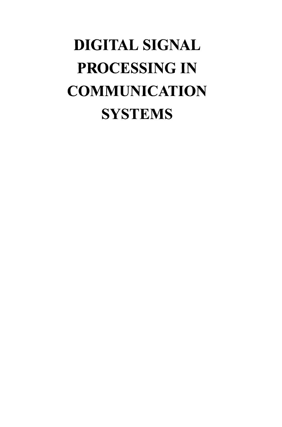 Digital Signal Processing in Communication Systems by Marvin E. Frerking (auth.)