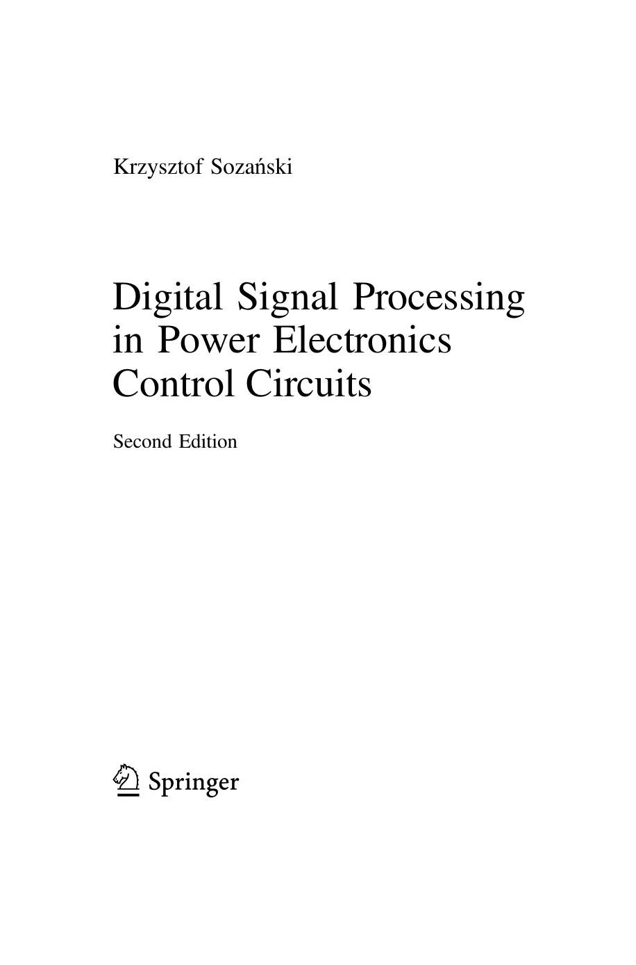 Digital Signal Processing in Power Electronics Control Circuits by Krzysztof Sozański