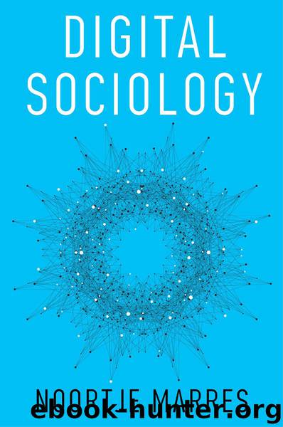 Digital Sociology by Marres Noortje;