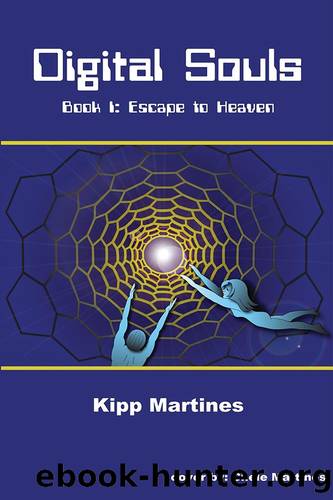 Digital Souls by Kipp Martines