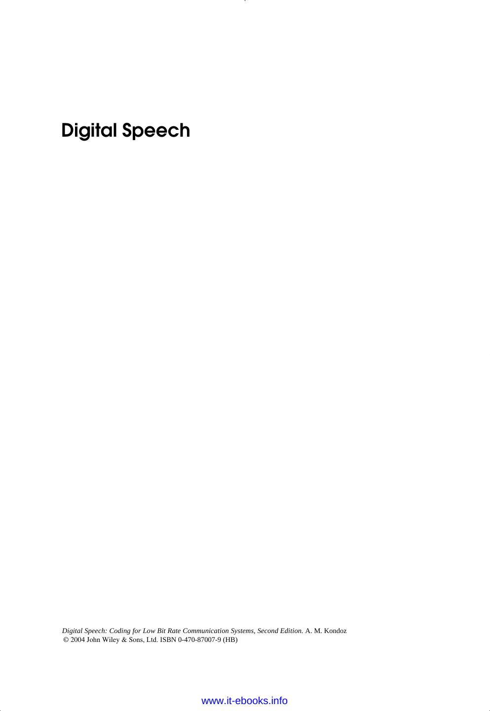 Digital Speech, 2nd Edition: Coding for Low Bit Rate Communication Systems by A. M. Kondoz