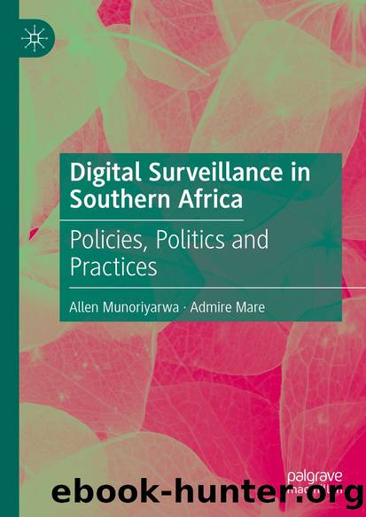 Digital Surveillance in Southern Africa by Allen Munoriyarwa & Admire Mare