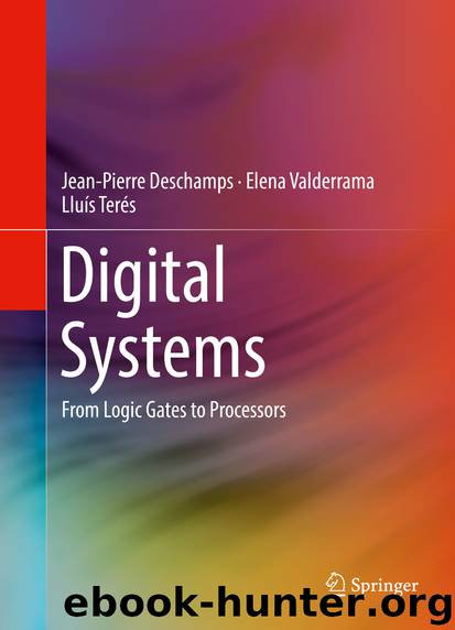 Digital Systems by Jean-Pierre Deschamps Elena Valderrama & Lluís Terés