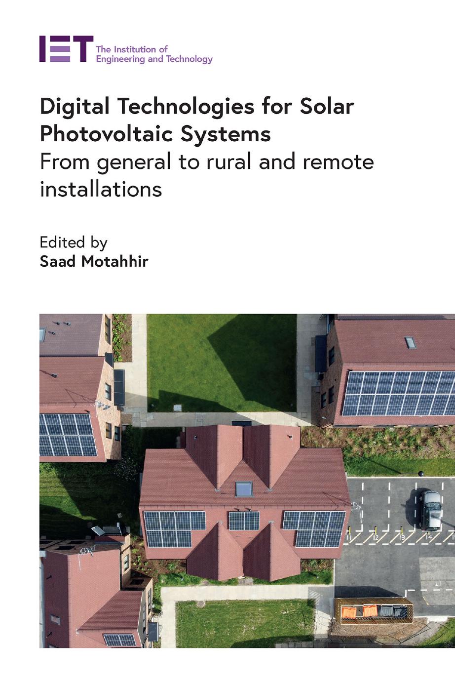 Digital Technologies for Solar Photovoltaic Systems: From general to rural and remote installations by Saad Motahhir