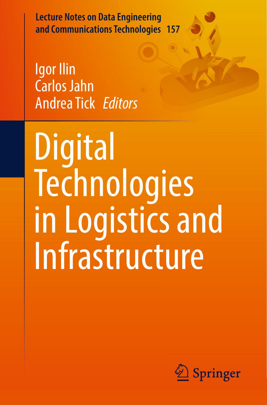Digital Technologies in Logistics and Infrastructure by Igor Ilin Carlos Jahn Andrea Tick
