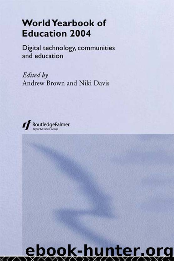 Digital Technology, Communities and Education by Brown Andrew Davis Niki. & Niki Davis