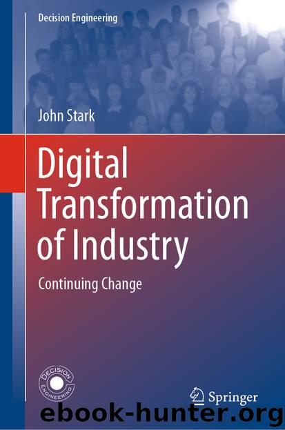 Digital Transformation of Industry by John Stark