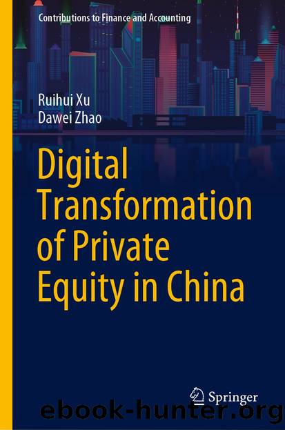 Digital Transformation of Private Equity in China by Ruihui Xu & Dawei Zhao
