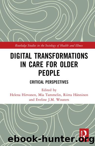 Digital Transformations in Care for Older People by unknow