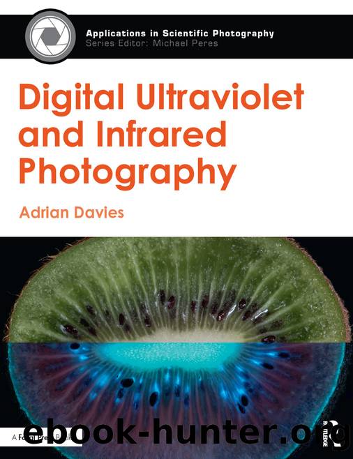 Digital Ultraviolet and Infrared Photography by Adrian Davies