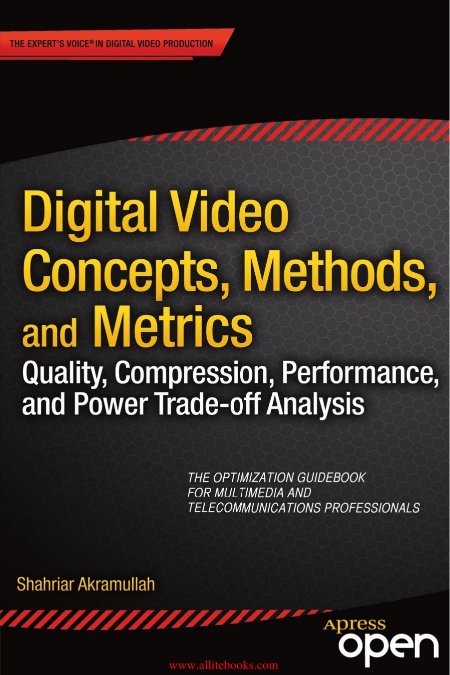 Digital Video Concepts, Methods, and Metrics by Unknown