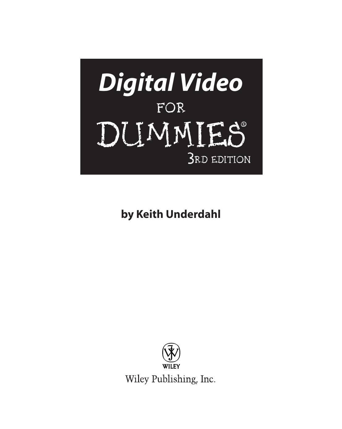 Digital Video for Dummies 3rd Edition by Unknown