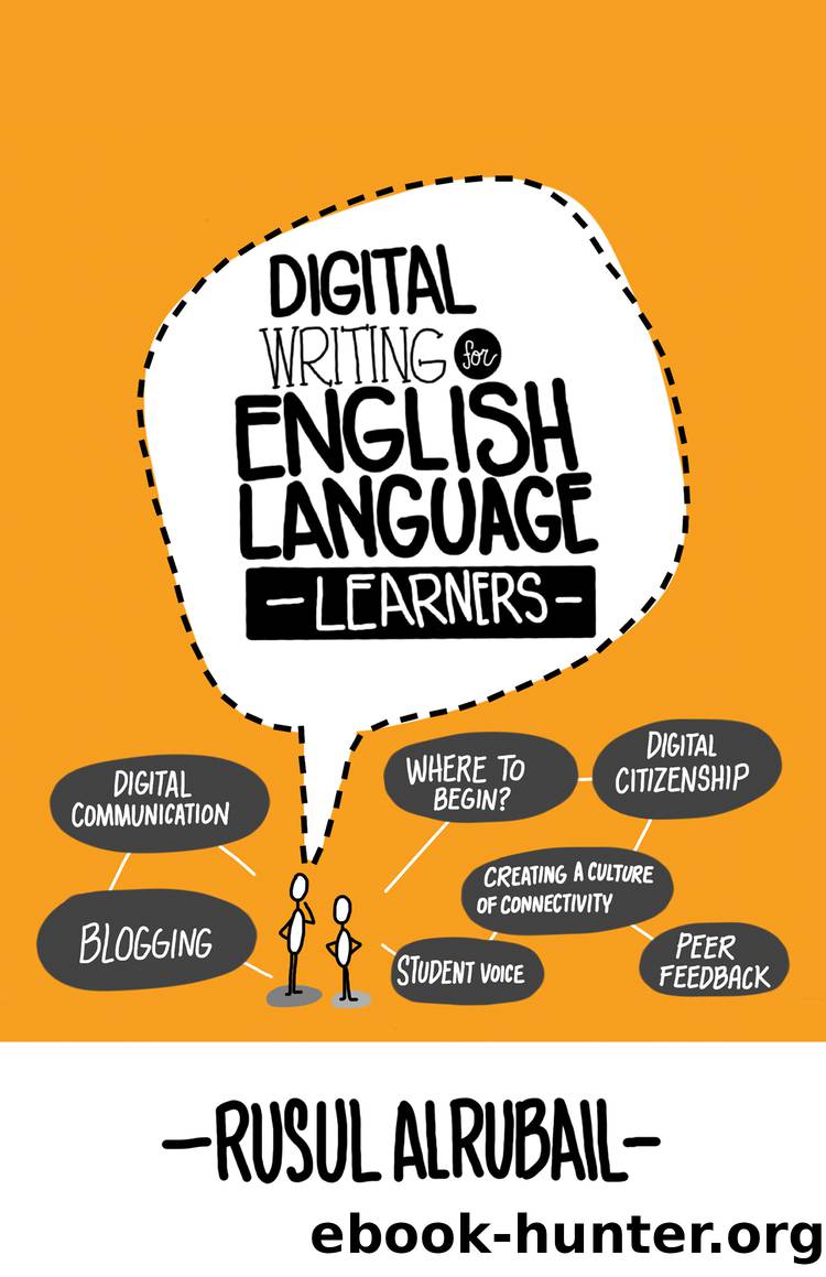 Digital Writing for English Language Learners by Rusul Alrubail