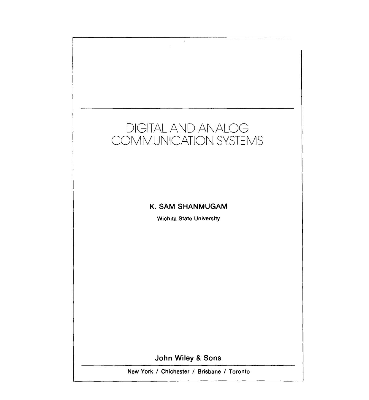 Digital and Analog Communication Systems by K. Sam Shanmugan